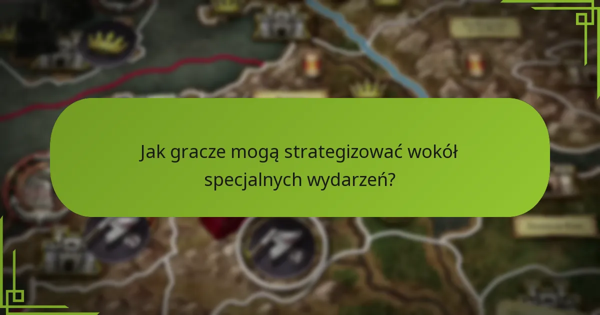 Co wyzwala specjalne wydarzenia w grze planszowej Gra o Tron?