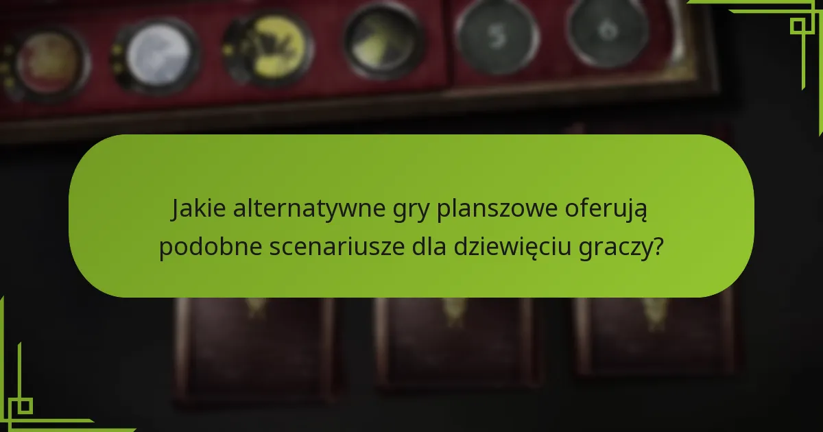 Jakie są dynamiki rozgrywki specyficzne dla ustawienia dla dziewięciu graczy?